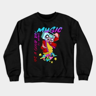 Music is everything Graffiti Crewneck Sweatshirt